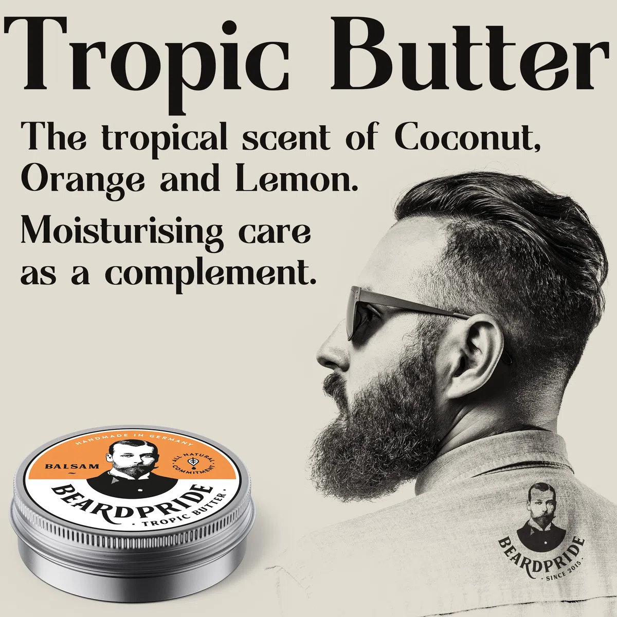 BEARDPRIDE Baume à barbe - Tropic Butter - The Original Beard Balm from the Barbershop - Notre baume à barbe est à base de beurre de karité et d'huiles naturelles - Baume à barbe - 28g